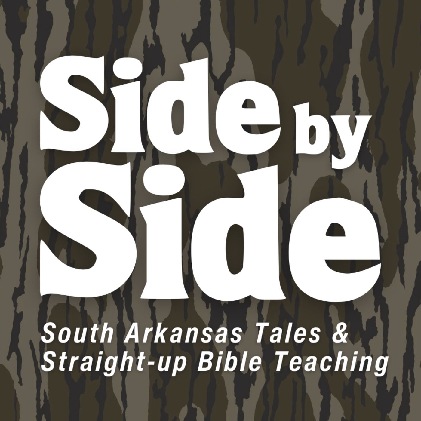 Side by Side: South Arkansas Tales & Straight Up Bible Teaching